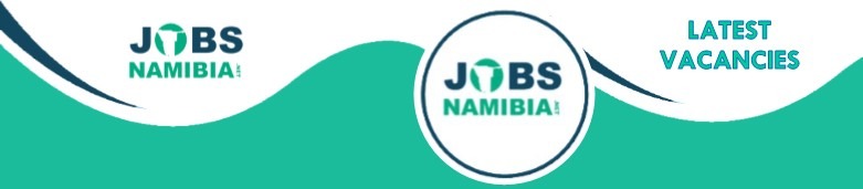 Jobs Namibia || Jobs in Namibia || Vacancies in Namibia